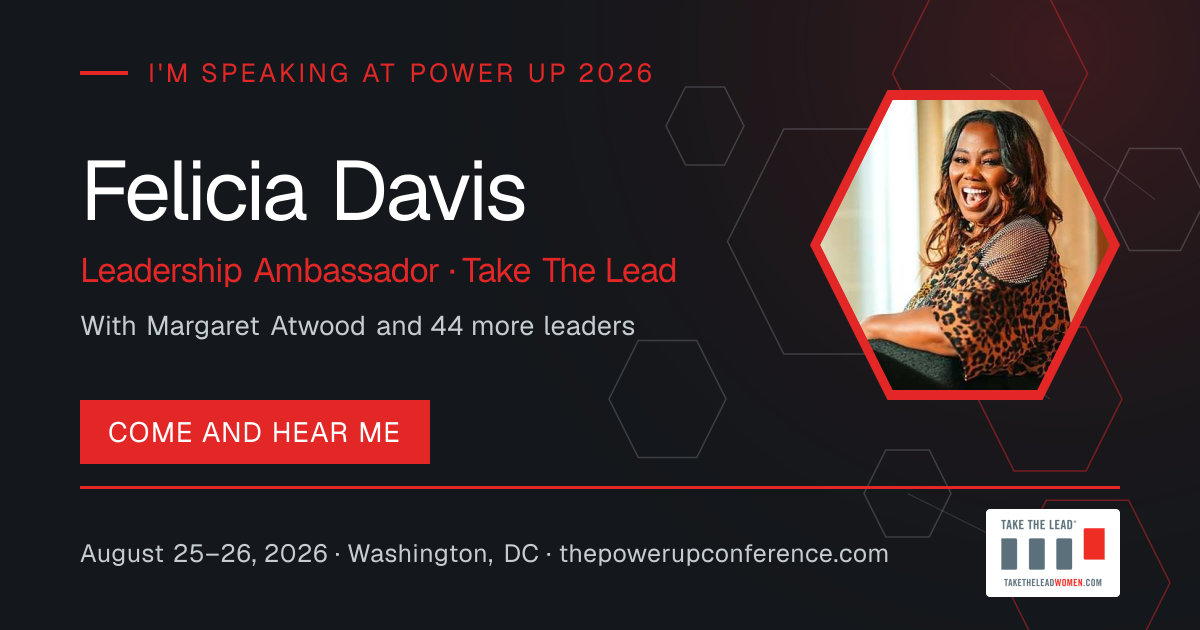 I'm speaking share card for Felicia Davis — Power Up 2026