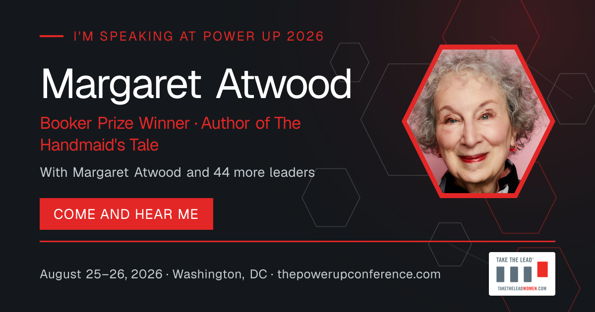 I'm speaking share card for Margaret Atwood — Power Up 2026